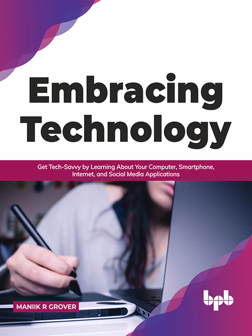 Title details for Embracing Technology by Maniik R Grover - Available